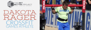 Dakota Rager CrossFit Games Athlete - Ep. 7 with Joe Bauer