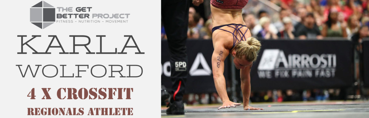 Karla Wolford 4 x CrossFit Regionals Athlete – Ep. 15