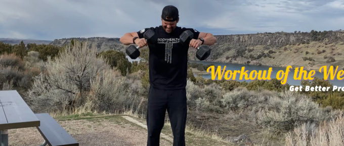 Workout of the Week - Simple But Deadly by Joe Bauer of The Get Better Project