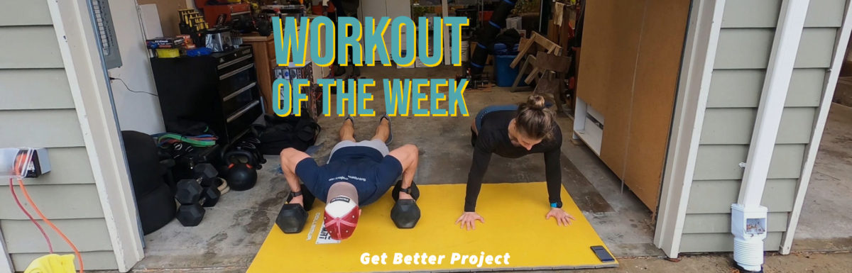 Workout of the Week – Push It Good