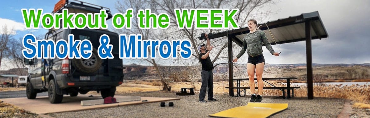 Workout of the Week – Smoke and Mirrors