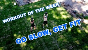 WOTW - Go Slow, Get Fit by Joe Bauer and Emily Kramer working out in the yard