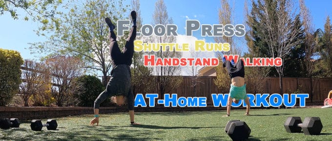 WOTW - Floor-Bench Press - Shuttle Runs - Handstand Walking