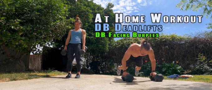 At Home Workout - DB Deadlifts & DB Facing Burpees in driveway